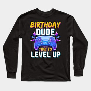 Birthday Gamer Video Gamer Birthday Long Sleeve T-Shirt